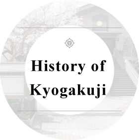 History of
              Kyogakuji